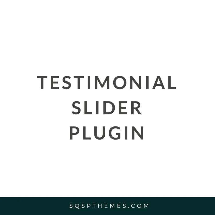Testimonial Slider Plugin for Squarespace
